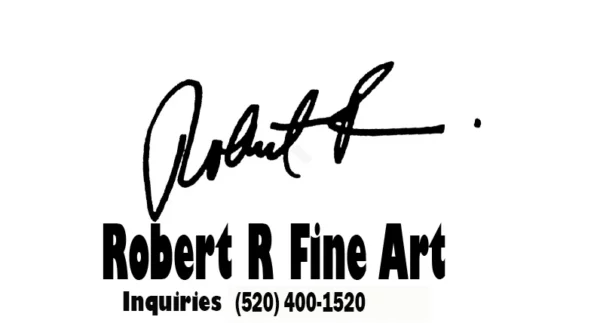 Robert R Fine Art – Signature Logo and Contact Information Robert R signature logo with Robert R Fine Art lettering and artist contact information.